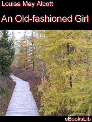 cover image of An Old-fashioned Girl